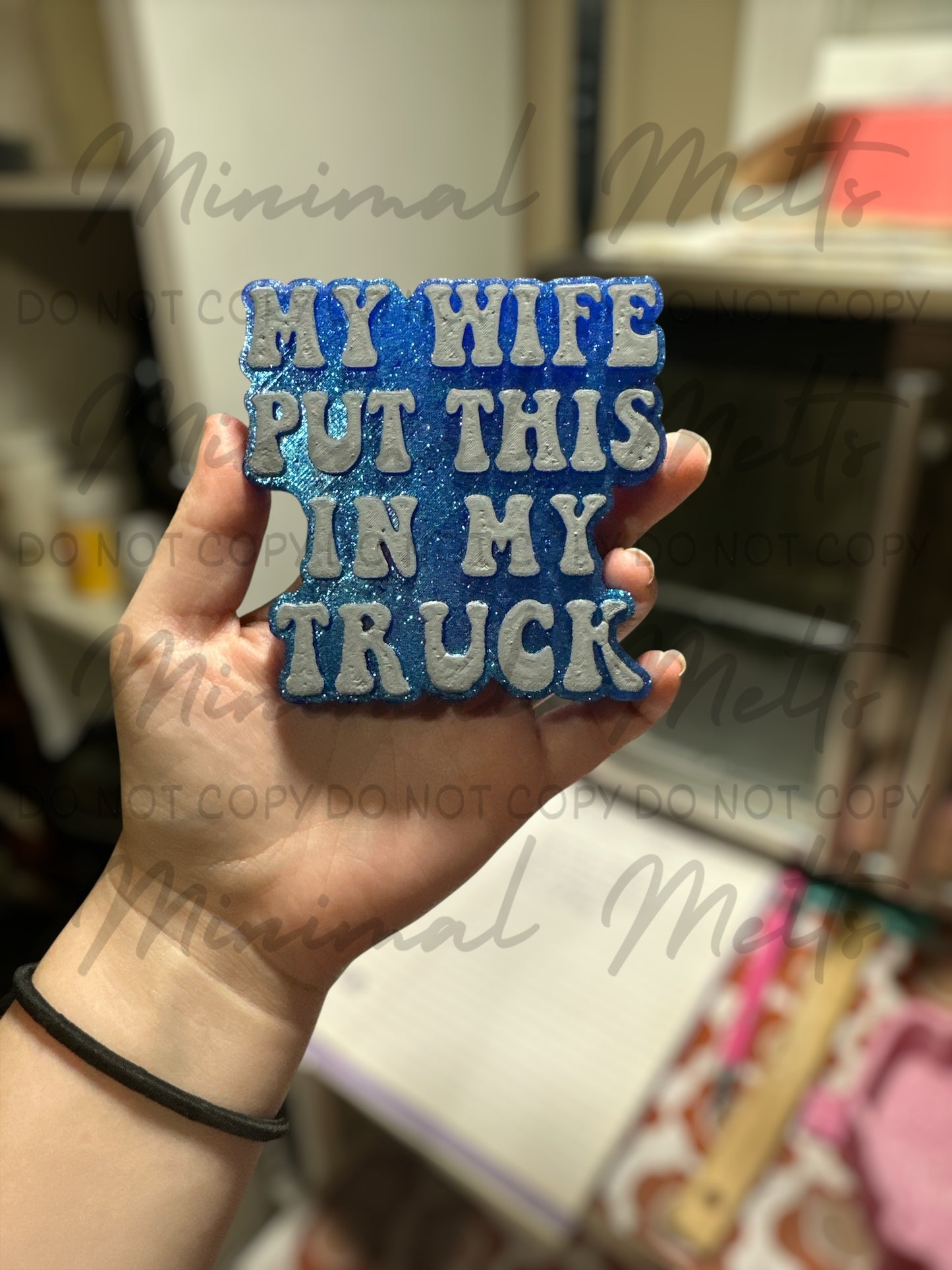 My Wife Put This in My Truck