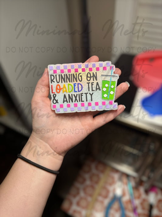 Running on Loaded Tea