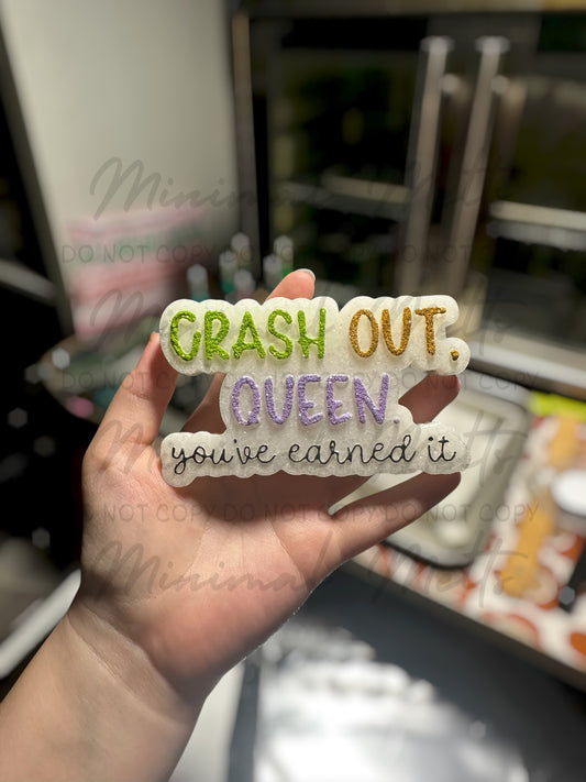 Crash Out Queen